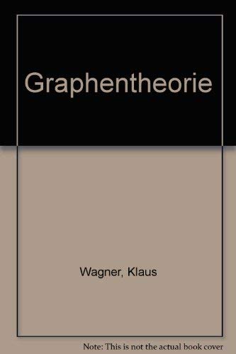 Graphentheorie (German Edition) (9783411032266) by Klaus Wagner