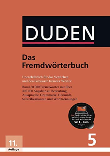 Beispielbild fr Das Fremdwrterbuch: Unentbehrlich fr das Verstehen und den Gebrauch fremder Wrter zum Verkauf von medimops