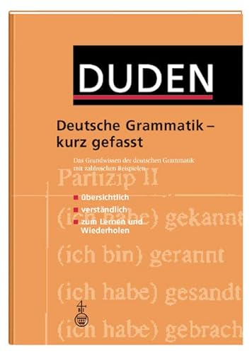 Beispielbild fr Duden. Deutsche Grammatik - kurz gefasst. zum Verkauf von ThriftBooks-Dallas