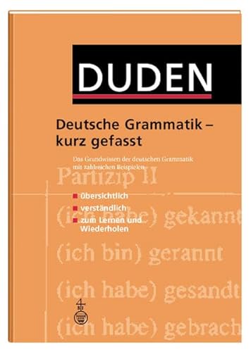 Stock image for Duden. Deutsche Grammatik - kurz gefasst. for sale by ThriftBooks-Dallas