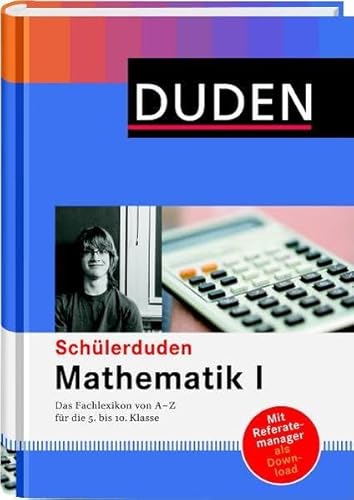 9783411042081: Duden. Schlerduden. Mathematik 1: Das Fachlexikon von A-Z fr die 5. bis 10. Klasse