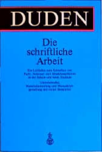 9783411042333: Duden. Die schriftliche Arbeit.