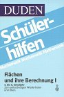 Beispielbild fr Flchen und ihre Berechnung I. 5. bis 8. Schuljahr. Zum selbstndigen Wiederholen und ben zum Verkauf von medimops