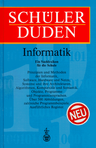 Beispielbild fr (Duden) Schlerduden, Informatik: Ein Lexikon zum Informatikunterricht zum Verkauf von getbooks GmbH