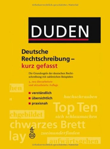 Beispielbild fr Duden. Deutsche Rechtschreibung - kurz gefasst: Die Grundregeln der deutschen Rechtschreibung mit zahlreichen Beispielen zum Verkauf von medimops