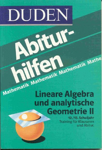 Beispielbild fr Duden Abiturhilfen, Lineare Algebra und analytische Geometrie, Leistungskurs zum Verkauf von Gerald Wollermann
