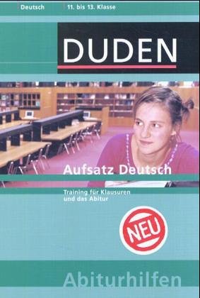 Beispielbild fr Der deutsche Aufsatz : (12./13. Schuljahr) ; [Training fr Klausuren u. Abitur]. zum Verkauf von Antiquariat + Buchhandlung Bcher-Quell