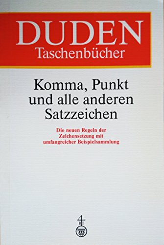 9783411049134: Komma, Punkt Und Alle Anderen Satzzeic