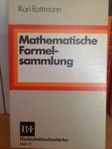 Imagen de archivo de Mathematische Formelsammlung (BI - Hochschultaschenbcher) a la venta por Versandantiquariat Felix Mcke