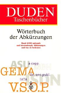 Stock image for Duden Taschenbcher, Bd.11, Wrterbuch der Abkrzungen (Duden taschenbucher) for sale by medimops