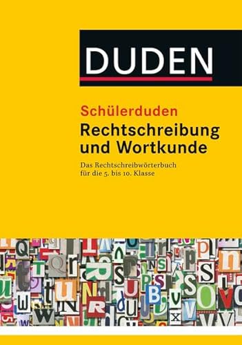 Beispielbild fr Schlerduden Rechtschreibung und Wortkunde (gebunden): Das Rechtschreibwrterbuch fr die Sekundarstufe I zum Verkauf von medimops