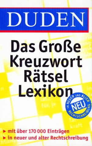 Das Große Kreuzworträtsel Lexikon. Duden