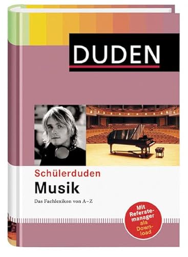 Duden. Schülerduden Musik: Das Fachlexikon von A-Z - Unknown Author