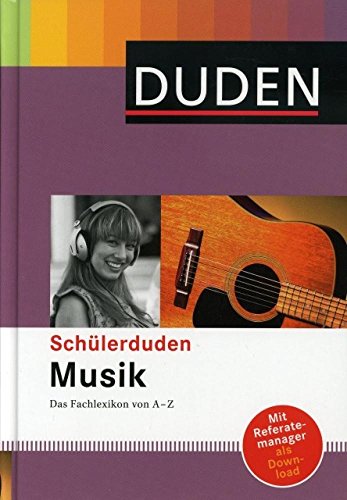 Duden. Schülerduden Musik: Das Fachlexikon von A-Z - Dudenredaktion