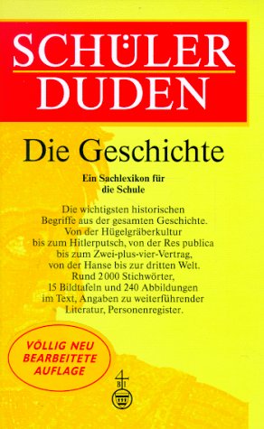 (Duden) Schülerduden, Die Geschichte - Forstmann, Wilfried, Bernd Schneidmüller und Gabriele Schneidmüller