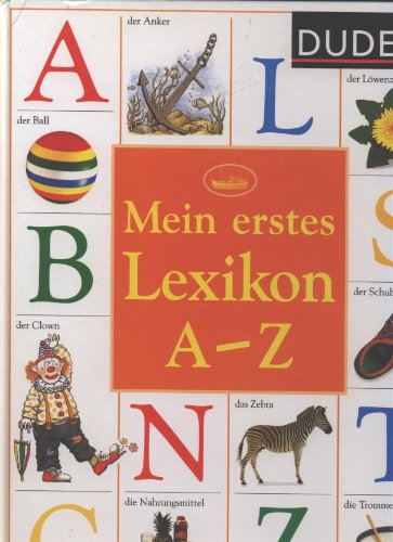 Imagen de archivo de DUDEN MEIN ERSTES LEXIKON A-Z a la venta por German Book Center N.A. Inc.