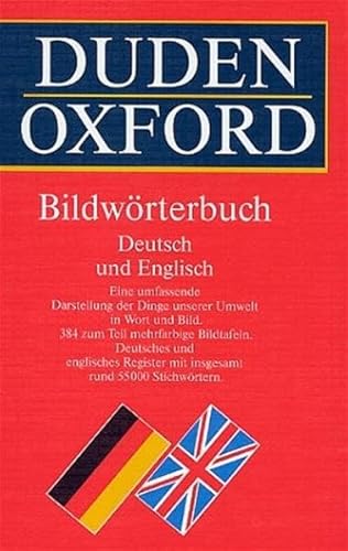 Duden-Oxford Bildworterbuch: Deutsch und Englisch / Duden-Oxford Pictorial English and German Dic...