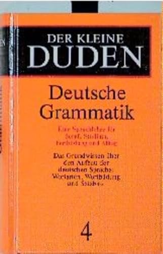 Beispielbild fr (Duden) Der kleine Duden, 6 Bde., Bd.4, Deutsche Grammatik zum Verkauf von medimops