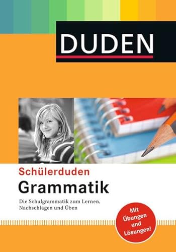 Beispielbild fr Schlerduden Grammatik: Die Schulgrammatik zum Lernen, Nachschlagen und ben zum Verkauf von medimops