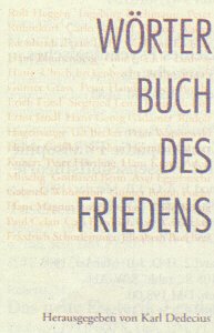 Beispielbild fr Wrterbuch des Friedens. Ein Brevier. zum Verkauf von Antiquariat & Verlag Jenior