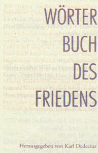 9783411056514: Woerterbuch des Friedens Ein Brevier