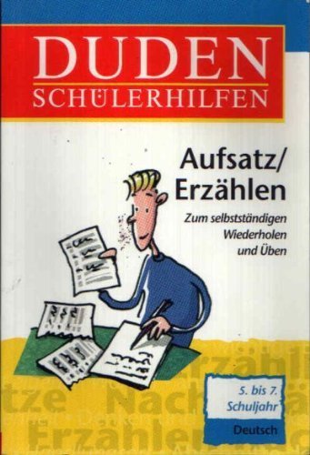 Duden Schülerhilfen - Aufsatz / Erzählen Deutsch - 5. bis 7. Schuljahr - o. Angabe;