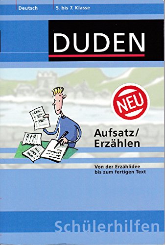 Beispielbild fr Duden Schlerhilfen, Aufsatz / Erzhlen, 5. bis 7. Schuljahr, neue Rechtschreibung zum Verkauf von medimops