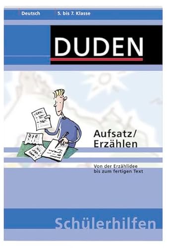 9783411058235: Aufsatz / Erzhlen. Von der Erzhlidee bis zum fertigen Text. 5.-7. Klasse (Lernmaterialien)