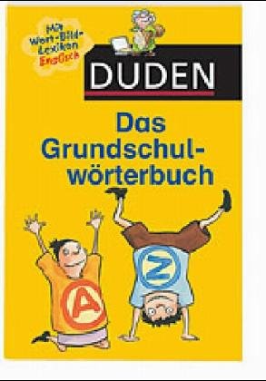 Stock image for Duden. Das Grundschulw rterbuch for sale by WorldofBooks