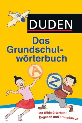 9783411060665: Duden - Das Grundschulworterbuch: Das Grundschulworterbuch