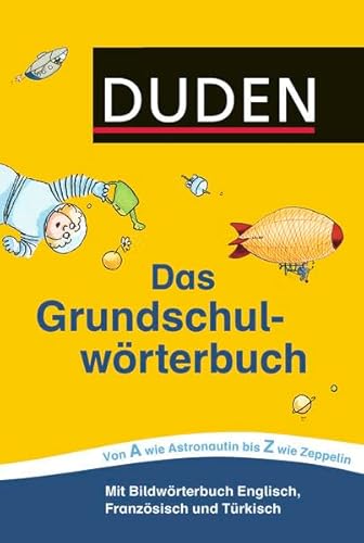 Beispielbild fr Duden - Das Grundschulwrterbuch (Duden - Grundschulwrterbcher) zum Verkauf von medimops