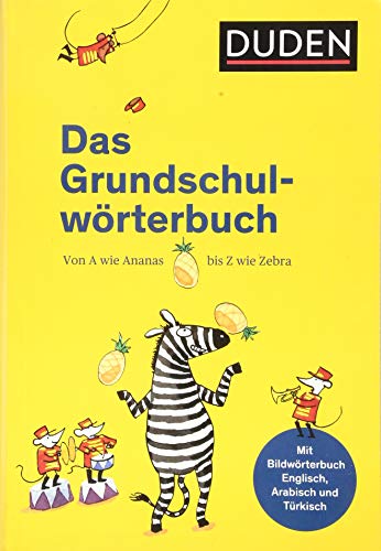 9783411060689: Duden - Das Grundschulwörterbuch
