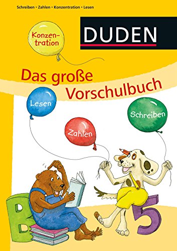 Stock image for Das groe Vorschulbuch: Lesen - Schreiben - Zahlen - Konzentration for sale by medimops