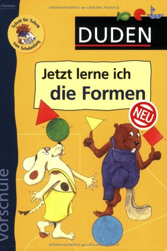 Beispielbild fr Duden Vorschule. Jetzt lerne ich die Formen: Schritt fr Schritt zum Schulanfang zum Verkauf von medimops