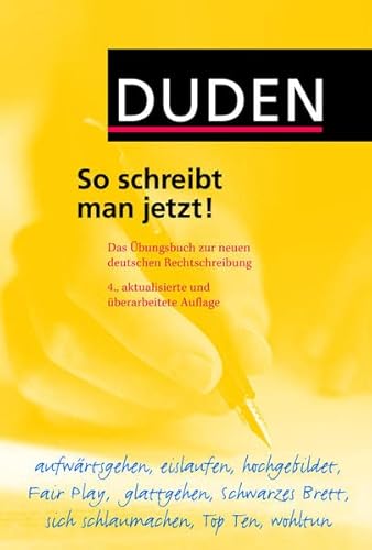 Stock image for Duden - So schreibt man jetzt! for sale by Booksavers of Virginia