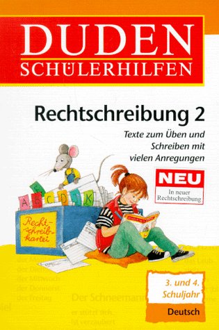 Duden Schülerhilfen, Rechtschreibung, neue Rechtschreibung - Raether, Annette, Ulrike Raether Hans Ibelshäuser u. a.
