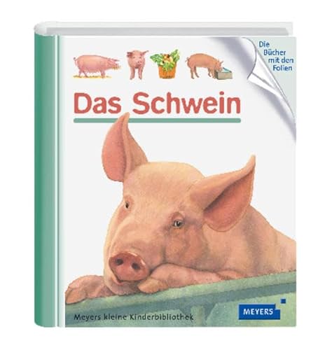 Stock image for Meyers Kleine Kinderbibliothek: Das Schwein for sale by WorldofBooks