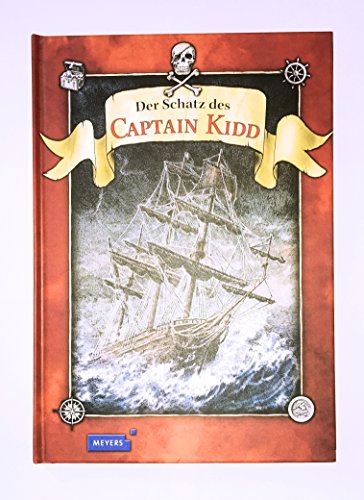 Beispielbild fr Der Schatz des Captain Kidd: Ein Abenteuerbuch zum Verkauf von medimops