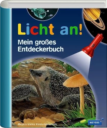 Beispielbild fr Meyers kleine Kinderbibliothek - Licht an!: Licht an! Mein groes Entdeckerbuch zum Verkauf von medimops