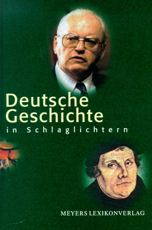 Beispielbild fr Deutsche Geschichte in Schlaglichtern zum Verkauf von WorldofBooks