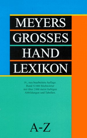 Beispielbild fr Meyers groes Handlexikon. hrsg. und bearb. von Meyers Lexikonred. [Red. Leitung der 19. Aufl.: . Red.: Helmut Kahnt .] zum Verkauf von Edition H. Schroeder e.K.