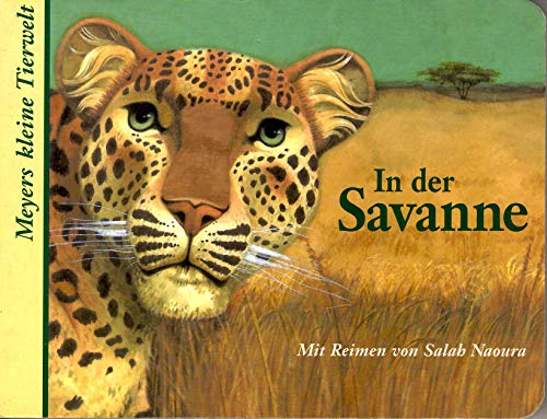 Beispielbild fr Meyers kleine Tierwelt, In der Savanne zum Verkauf von medimops