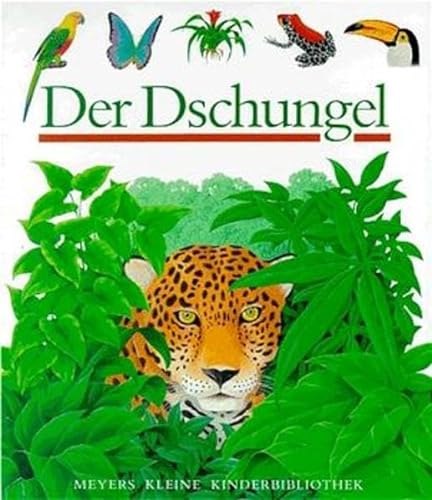 Der Dschungel (Meyers kleine Kinderbibliothek) ausgedacht und mit Ill. vers. von René Mettler. Übers. von Sybil Gräfin Schönfeldt - Schönfeldt, Sybil