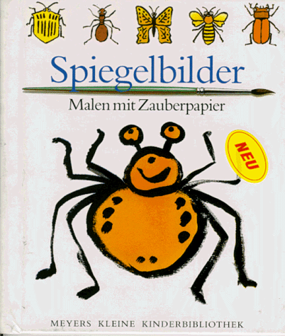 Stock image for Malen mit Zauberpapier, Spiegelbilder for sale by medimops