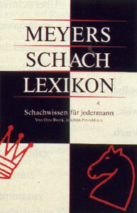 Stock image for Meyers Schachlexikon for sale by Versandantiquariat Felix Mcke