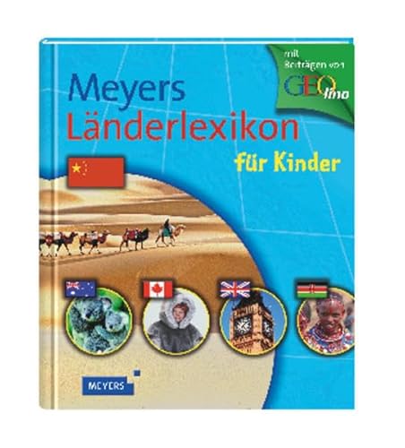 Beispielbild fr Meyers Lnderlexikon fr Kinder: 194 Portrts ber alle Lnder der Welt: mit Karte, Flagge und Lnderfakten zum Verkauf von medimops