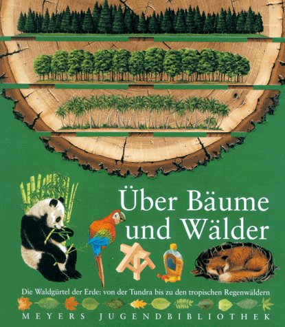 Stock image for Meyers Jugendbibliothek 05. ber Bume und Wlder: Uber Baume Und Walder for sale by medimops