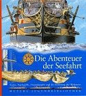 Beispielbild fr Meyers Jugendbibliothek 13. Die Abenteuer der Seefahrt zum Verkauf von medimops