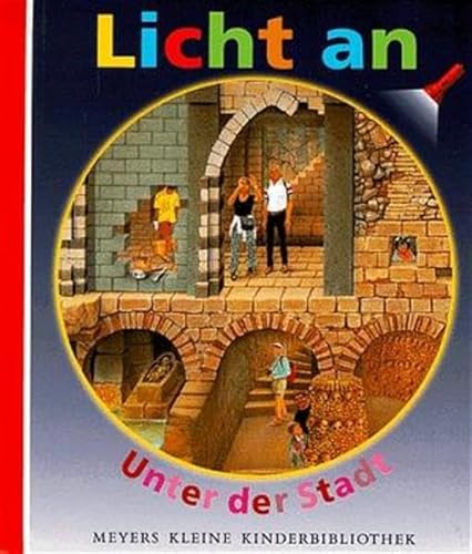 Licht an . . ., Bd.3, Unter der Stadt - Delafosse, Claude