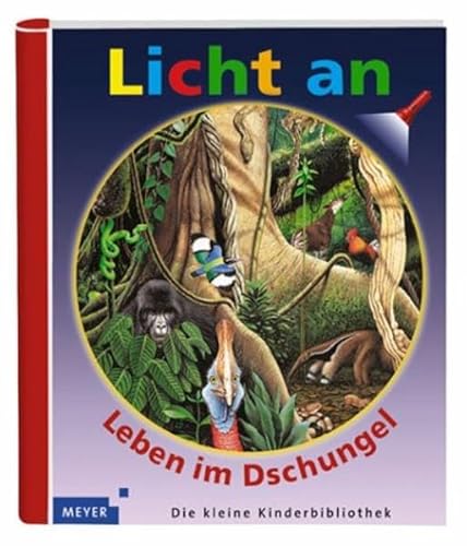 Licht an. Leben im Dschungel. (9783411093717) by Broutin, Christian.